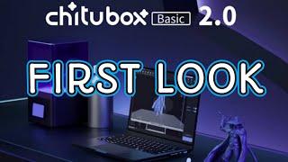 CHITUBOX 2.0 FIRST LOOK