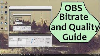 OBS Bitrate and Quality Guide - Intermediate OBS Tutorial