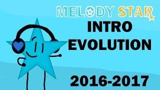 Evolution of the Melody Star Intro!