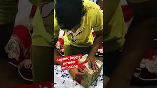 pure organic jaggery powder unboxing #organic #pureorganic #organicfarming #jaggery #jaggry #powder