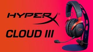 HyperX Cloud III Review - A Titan Has Entered the Chat
