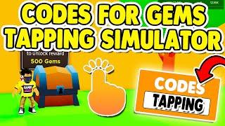 NEW ALL ROBLOX TAPPING SIMULATOR CODES FOR GEMS