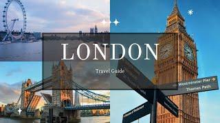 7 Days in London Travel Guide 2023