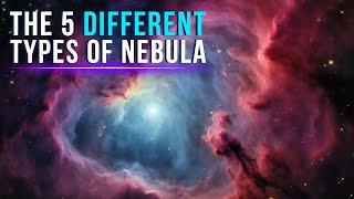 Different Types Of Nebulae