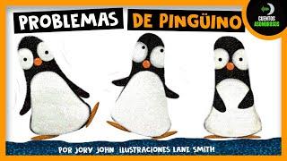 Los Problemas De Pingüino | Cuentos Para Dormir En Español Asombrosos Infantiles