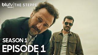 The Steppe - Episode 1 English Subtitles Long Version 4K | Bozkır #thesteppe