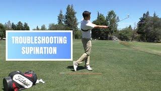 Troubleshooting Supination