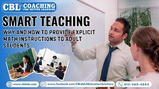 Smart Teaching: Why and How to Provide Explicit Math Instructions to adult Students