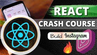 React Crash Course For Beginners 2023 - Build An Instagram Clone | React JS Tutorial