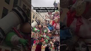 Las Fallas in Valencia Spain!