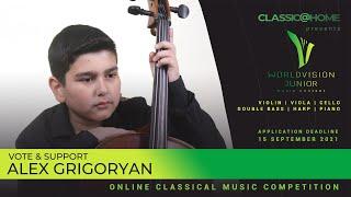 Alex Grigoryan - Cello - Armenia - Regional level - Worldvision Junior 2021