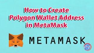 How to Create Polygon Wallet Address in MetaMask | Simple Tutorials