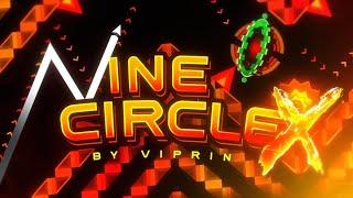 Nine CircleX by Viprin (Insane Demon) Geometry Dash