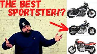 WHAT is the BEST Harley Sportster!?