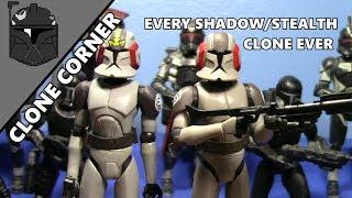 Clone Corner #7 - EVERY SHADOW/STEALTH Clone Trooper EVER | Jcc2224