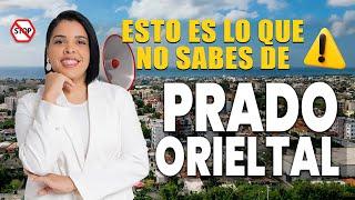 Prado Orienta: Todo Lo Que Debes Saber!