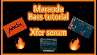 MARAUDA BASS IN Xfer Serum (TUTORIAL) FREE PRESET