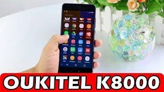 OUKITEL K8000 Первый обзор 2017