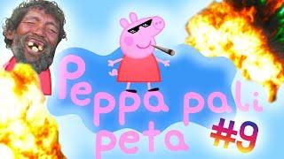 Peppa pali peta #9 [PRZERÓBKA]