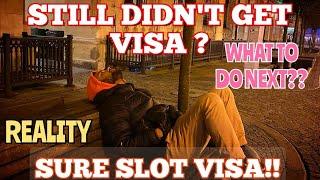 STILL DIDN'T GET VISA ? | SURE SLOT VISA | REALITY SIDE | FRAUDS | VFS | STUDENT | WEATHER #europe