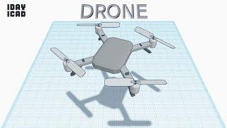 [1DAY_1CAD] DRONE (Tinkercad : Know-how / Style / Education)