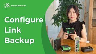 Configure Link Backup | InRouter Training Series