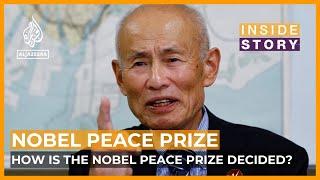 How is the Nobel Peace Prize decided? | Inside Story