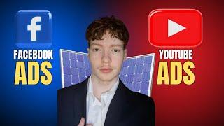 Facebook Ads VS YouTube Ads for solar leads in 2024