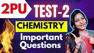 2PU CHEMISTRY TEST-2 IMPORTANT QUESTIONS 2024-25 Chapterwise FIXED QUESTIONS@biostudymadeeasy​