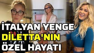 MAGAZİN HABERLERİ | CAN YAMAN'IN SEVGİLİSİ DILETTA LEOTTA'NIN BİR GÜNÜ NASIL GEÇİYOR?