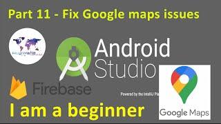 How to fix google maps in android studio | For beginners | 2020 | Part 11