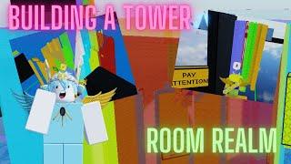 Building a Tower for ROOM REALM! [Comment Dares]