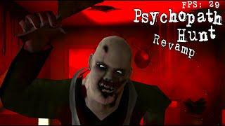 Psychopath Hunt Revamp Nightmare Mode Full Gameplay