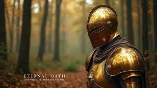 Eternal Oath - Epic Fantasy Music Soundtrack