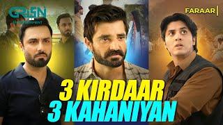 3 Kirdaar 3 Kahnaiyan  | Ahmed Ali Akbar | Hamza Ali abbasi | Faraar | Green TV