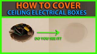 How To Cover Unused Ceiling Electrical Boxes With the Arlington CP3540