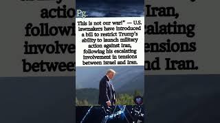 U.S. Lawmakers Move to RESTRICT Trump’s Power Over Iran | ‘This Is Not Our War!