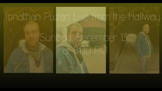Live from the Hallway presents Jonathan Puzan