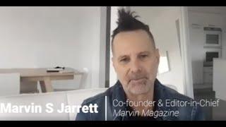 The Mr. Magazine™ Interview with Marvin Scott Jarrett, Co-Founder & Editor in Chief, Marvin magazine