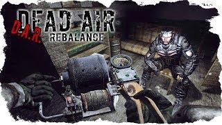 ВОЕННЫЙ ВЕРНУЛСЯ С ДОКЛАДОМ В СТАЛКЕР DEAD AIR REBALANCE DAR #10