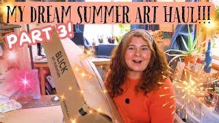 Dream Summer Art Haul Part 3!! SO Many Art Supplies!