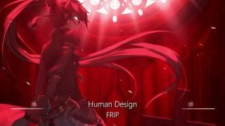 World's Greatest Battle Music Ever: FRIP (Human Design)