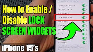 iPhone 15/15 Pro Max: How to Enable/Disable LOCK SCREEN WIDGETS