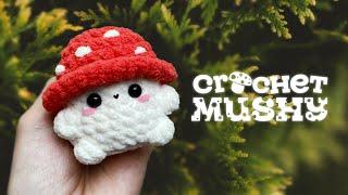 NO-SEW | BEGINNER FRIENDLY: Crochet Baby Mushy  Mushroom Boi