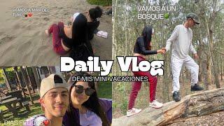 Vlog de mis mini vacaciones️ VAMOS A LA PLAYA ️ VAMOS A UN BOSQUE DIAS FELICES️