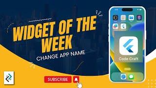 Change App Name | Rename Flutter App | Widget of the Week | Tutorial in Hindi/Urdu