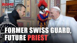 Former Swiss Guard, future priest: How the Popes helped him find his vocation