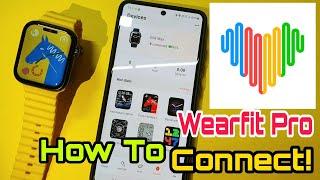 How To Connect With Wearfit Pro App | How To Connect Smartwatch To Wearfit Pro App | Wearfit Pro App