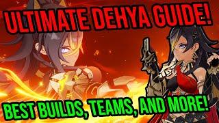 ULTIMATE DEHYA GUIDE! DPS, Vape, and Support! Best Teams, Builds, and MORE!