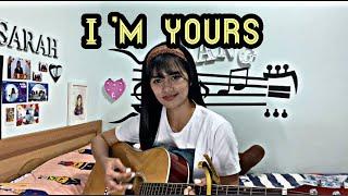 I’m yours - Acoustic cover by Sarah Espejo